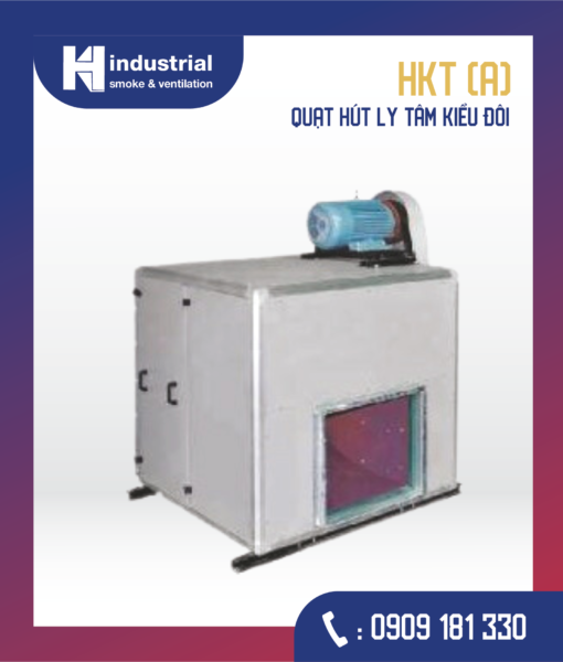 HKT (A) Quạt hút ly tâm kiểu đôi
