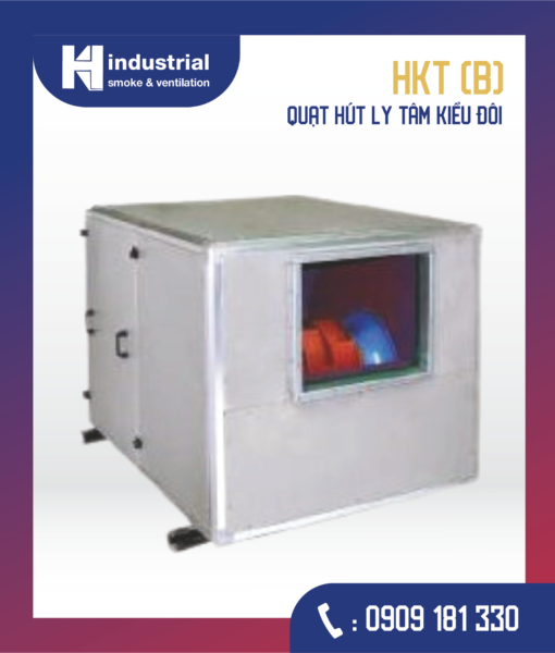 HKT (B) Quạt hút ly tâm kiểu đôi