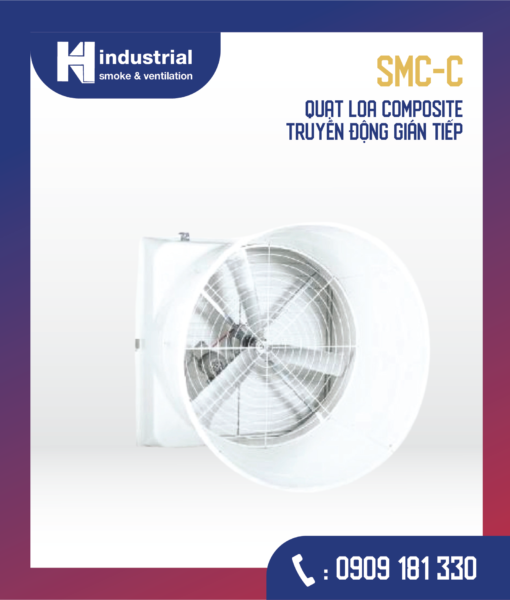 SMC-C Quạt loa COMPOSITE truyền động gián tiếp